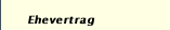 Ehevertrag