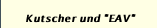 Kutscher und "EAV"